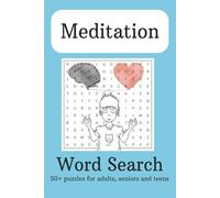 Meditation Word Search Puzzle Book: Mindful and calming word search puzzles for relaxation, focus, and inner peace for meditation lovers