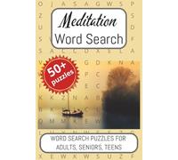 Meditation Word Search Puzzle Book: Word searches with easy to read print about Meditation, Mindfulness, Contemplation and More. 6x9 inches, 110 ... Gift for Vacations, Holidays and Free Times