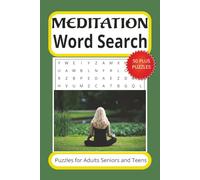 Meditation Word Search Puzzle Book: Word Searches with Easy to Read Words about Meditation, Mindfulness, Serenity and more ¦ 6 x 9 inches, 110 pages ¦ ... Gift for Vacations Holidays and Free Times.