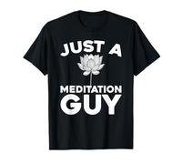 Meditationist Calmness Zen - Spiritual Just A Meditation Guy T-Shirt