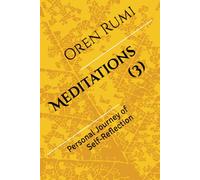 Meditations (3): Personal Journey of Self-Reflection