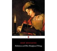Meditations and Other Metaphysical Writings (Penguin Classics)