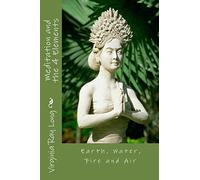 Meditations and the 4 Elements: Earth, Water, Fire and Air