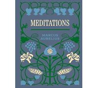 Meditations: by Marcus Aurelius (Chartwell Deluxe Editions)