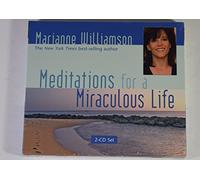 Meditations for a Miraculous Life
