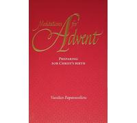 Meditations for Advent: Preparing for Christ's Birth