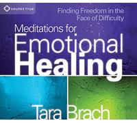 Meditations for Emotional Healing: Finding Freedom in the Face of Difficulty