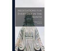 Meditations for Every day in the Month