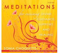 Meditations for Receiving Divine Guidance, Support, and Healing by Choquette, Sonia (2008) Audio CD