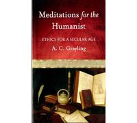 Meditations for the Humanist Ethics for a Secular Age 9780195168907 | Brand New