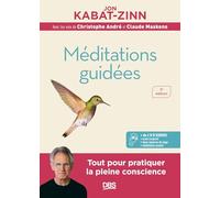Méditations guidées: Programme MBSR : la réduction du stress basée sur la pleine conscience