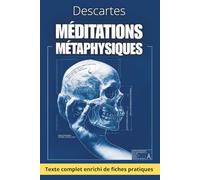 Méditations métaphysiques: 240 fiches-mémo pour appliquer la méthode cartésienne dans la vie moderne