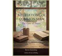 Meditations of a Common Man: The Gate of Peace
