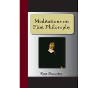 Meditations on First Philosophy