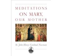 Meditations on Mary, Our Mother