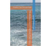 Meditations on OT History: Part One: Chapters One Through Eight: 1 (Meditations on Old Testament History Books)