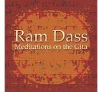 Meditations on the Gita by Ram Dass (2004-09-07)