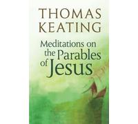 Meditations on the Parables of Jesus