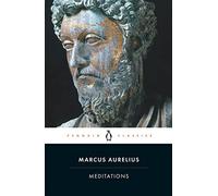 Meditations: Marcus Aurelius (Penguin Classics)
