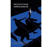 Meditations (Signature Classics): Marcus Aurelius