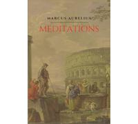 Meditations: The Thoughts of Marcus Aurelius