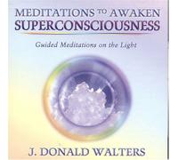 Meditations to Awaken Superconsciousness Audio CD: Guided Meditations on the Light