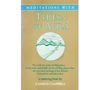 Meditations with Teresa of Avila