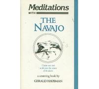 Meditations with the Navajo: Navajo Stories of the Earth