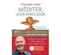 Méditer jour après jour (+CD): 25 leçons pour vivre en pleine conscience