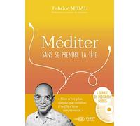 Méditer sans se prendre la tête: Avec 1 carnet de bord