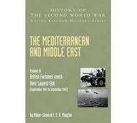 MEDITERRANEAN AND MIDDLE EAST VOLUME III (September 1941 to September 1942): v. III (History of the Second World War: United Kingdom Military S.)