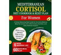 Mediterranean cortisol diet cookbook & Reset plan for women: A stress-reducing meal guide for hormone Balance , Belly fat control Anti - inflammatory Nutrition, and Daily Wellness support