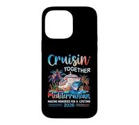 Mediterranean Cruise 2026 Family Vacation Cruisin' Together Case for iPhone 14 Pro Max