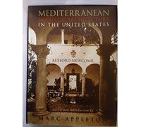 Mediterranean Domestic Architecture for the United States (Acanthus Press Reprint Series. 20th Century, Landmarks in Design, V. 9.)