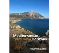 Mediterranean Horizons: Archaeological Studies in Honour of Søren Dietz