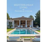 Mediterranean Living: By Francobelge Interiors