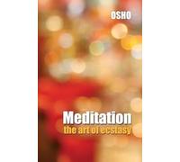 Medition the Art of Ecstasy