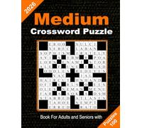 Medium Crossword Puzzle Book For Adults and Seniors with 100 Puzzles: Fun and Relaxing Brain-Challenging Puzzles with Solutions to Keep Your Mind Active and Sharp - Perfect Gift for Adults and Seniors