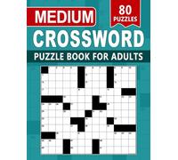 Medium Crossword Puzzle Book for Adults: Thoughtfully arranged wordplay designed to create peaceful, unrushed moments