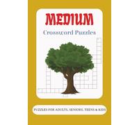 Medium Crossword Puzzles: Crossword Puzzles with Easy to Read Print about Medium level of Brain Workouts, Fun Challenges for Focus and More | 6x9 ... Vacation, Holidays, Free Times and Relaxation