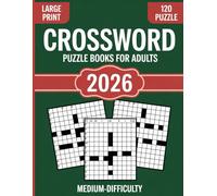Medium-Difficulty Crossword Puzzle Book For Adults and Seniors: Challenging Yet Enjoyable Crossword Grids That Strengthen Vocabulary, Enhance ... and Offer Peaceful, Screen-Free Entertainment