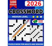 Medium Difficulty Crossword Puzzle Book For Adults and Seniors with 100 Puzzles: Fun Brain Exercises: Refresh Your Mind with Calm and Concentration ... (The Perfect Gift for Crossword Fans).