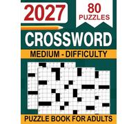 Medium Difficulty Crossword Puzzle Book For Adults: Relaxing Crossword Challenges to Build Focus and Keep Your Mind Active