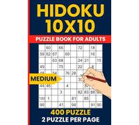 Medium Hidoku Puzzle Book - 400 Challenging 10X10 Number Path Puzzles: Brain Training with Hidato and Consecutive Number Challenges, Perfect for Intermediate Solvers