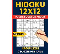 Medium Hidoku Puzzle Book For Adults - 400 Challenging 12x12 Number Path Puzzles: Large Grid Brain Training With Hidato and Consecutive Number Snake, Perfect for Intermediate Solvers