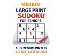 Medium Large Print Sudoku for Seniors: 200 Pages, 100 Relaxing Sudoku Puzzles for Adults 50+, Solutions Included - Enjoyable Brain Training for Calm, ... (Large Print Sudoku for Seniors Collection)