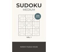 Medium Sudoku: 256 Puzzles with Solutions for Adults (The Nordic Puzzle House Sudoku Series)