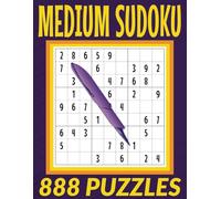 Medium Sudoku: 888 Logic Puzzles, 9 x 9 Grids, Six Per Page, Large Pages (Sudoku Books by Michael Martin)
