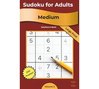 Medium Sudoku for Adults Vol. 3: 200 Medium-Level Puzzles to Refocus and Recharge · Large Print with Full Solutions