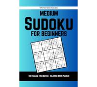Medium Sudoku for Beginners: Simple, Confidence-Building Puzzles with Full Answer Key | Pantheon Sudoku by Pantheon Press (The Beginner Sudoku Series)